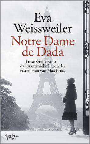 Notre Dame de Dada von Weissweiler,  Eva