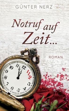 Notruf auf Zeit … von Nerz,  Günter