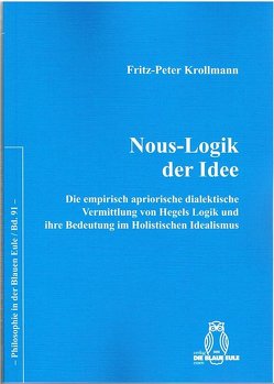 Nous-Logik der Idee von Krollmann,  Fritz-Peter