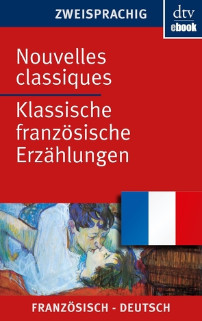Nouvelles classiques Klassische französische Erzählungen von Canetti,  Johanna