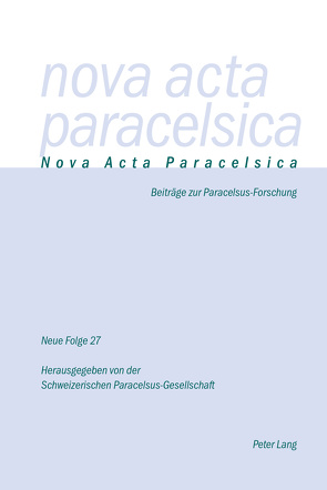 Nova Acta Paracelsica 27/2016 von Holenstein Weidmann,  Pia