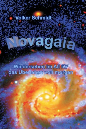 Novagaia von Schmidt,  Volker