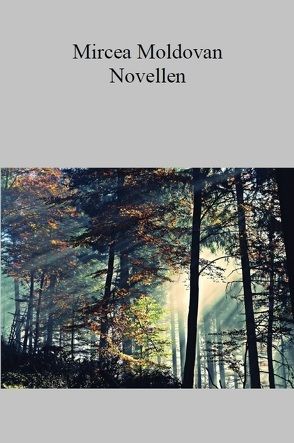 Novellen von Moldovan,  Mircea