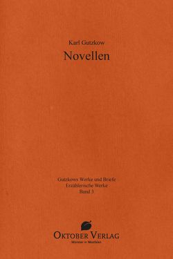 Novellen von Gutzkow,  Karl, Vonhoff,  Gert