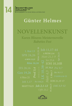 Novellenkunst. Karen Blixens Meisternovelle ‚Babettes Fest‘ von Helmes,  Günter
