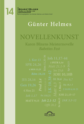 Novellenkunst. Karen Blixens Meisternovelle ‚Babettes Fest‘ von Helmes,  Günter