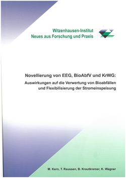 Novellierung von EEG, BioAbfV und KrWG von Kern,  Michael, Krautkremer,  Bernd, Raussen,  Thomas, Wagner,  Klaus
