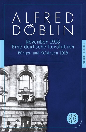 November 1918 von Döblin,  Alfred, Kiesel,  Helmuth