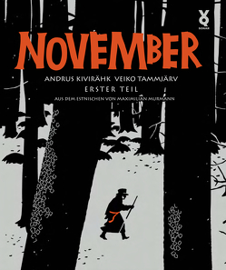 November von Kivirähk,  Andrus, Murmann,  Maximilian, Tammjärv,  Veiko