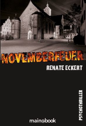 Novemberfeuer von Eckert,  Renate