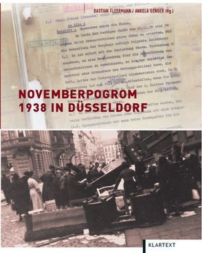 Novemberpogrom 1938 in Düsseldorf von Fleermann,  Bastian, Genger,  Angela