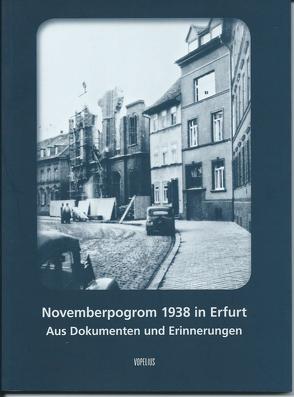Novemberpogrom 1938 in Erfurt von Hoschek,  Jutta