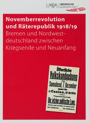 Novemberrevolution und Räterepublik 1918/19 von Elmshäuser,  Konrad