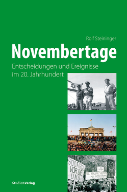 Novembertage von Steininger,  Rolf