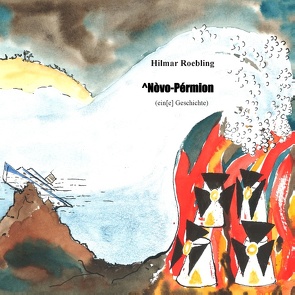 Nòvo-Pérmion von Roebling,  Hilmar