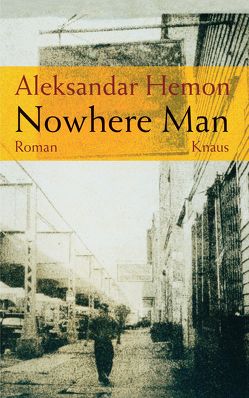 Nowhere Man von Hemon,  Aleksandar, Robben,  Bernhard