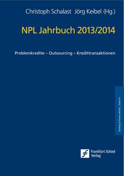 NPL Jahrbuch 2013/2014 von Keibel,  Jörg, Schalast,  Christoph