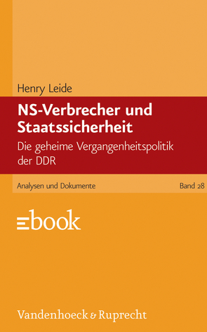 NS-Verbrecher und Staatssicherheit von Leide,  Henry