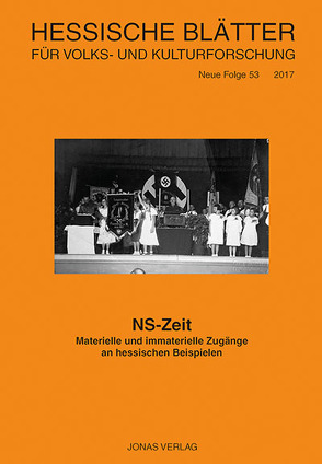 NS-Zeit von Becker,  Siegfried, Bonacker,  Kathrin, Dippold,  Christine, Kramer,  Dieter, Metz-Becker,  Marita, Roscher,  Mieke, Rumpf,  Maguerite, Rumpf,  Marguerite, Schindler,  Thomas, Sobik,  Carsten, Strohmenger,  Dirk