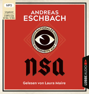 NSA – Nationales Sicherheits-Amt von Eschbach,  Andreas, Maire,  Laura, Matern,  Andy