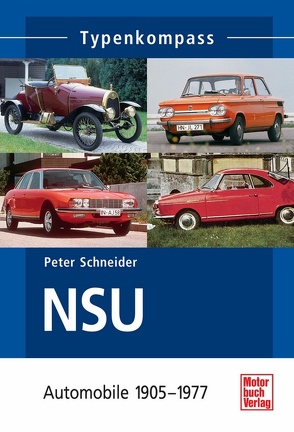 NSU-Automobile von Schneider,  Peter