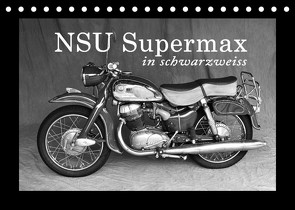 NSU Supermax in schwarzweiss (Tischkalender 2022 DIN A5 quer) von Laue,  Ingo