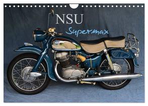NSU Supermax (Wandkalender 2024 DIN A4 quer), CALVENDO Monatskalender von Laue,  Ingo