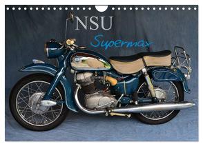 NSU Supermax (Wandkalender 2024 DIN A4 quer), CALVENDO Monatskalender von Laue,  Ingo