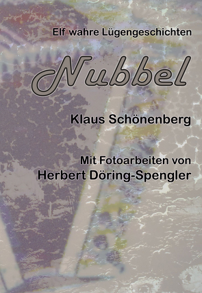 Nubbel von Döring-Spengler,  Herbert, Schönenberg,  Klaus