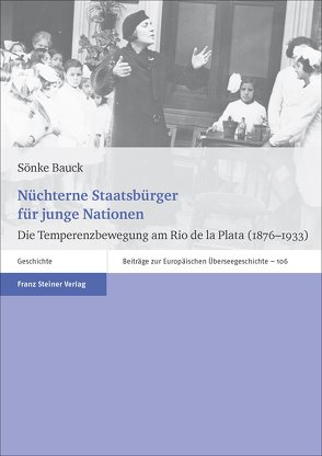 Nüchterne Staatsbürger für junge Nationen von Bauck,  Sönke