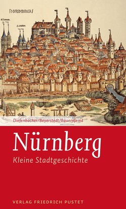 Nürnberg von Bauernfeind,  Martina, Beyerstedt,  Horst-Dieter, Diefenbacher,  Michael