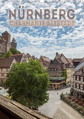 NÜRNBERG Charmante Altstadt (Wandkalender 2020 DIN A3 hoch) von Viola,  Melanie