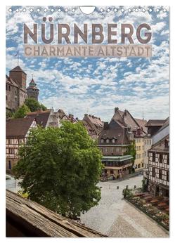 NÜRNBERG Charmante Altstadt (Wandkalender 2024 DIN A4 hoch), CALVENDO Monatskalender von Viola,  Melanie