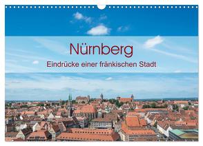 Nürnberg – Eindrücke einer fränkischen Stadt (Wandkalender 2024 DIN A3 quer), CALVENDO Monatskalender von Birkhahn,  Björn