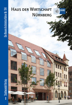 Nürnberg – Haus der Wirtschaft von Schickler,  Eva
