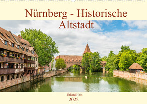 Nürnberg – Historische Altstadt (Wandkalender 2022 DIN A2 quer) von Hess,  Erhard, www.ehess.de