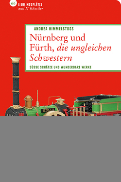 Nürnberg und Fürth, die ungleichen Schwestern von Himmelstoß,  Andrea