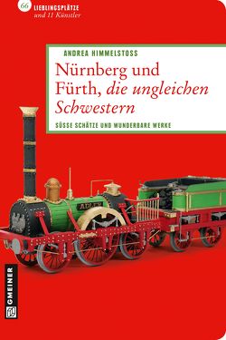 Nürnberg und Fürth, die ungleichen Schwestern von Himmelstoß,  Andrea