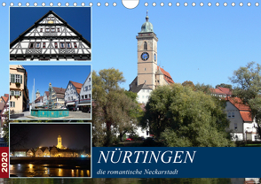 Nürtingen, die romantische Neckarstadt (Wandkalender 2020 DIN A4 quer) von Huschka,  Klaus-Peter