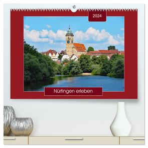 Nürtingen erleben (hochwertiger Premium Wandkalender 2024 DIN A2 quer), Kunstdruck in Hochglanz von Keller,  Angelika