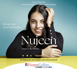 Nujeen – Flucht in die Freiheit von Lamb,  Christina, Mustafa,  Nujeen, Nachtmann,  Julia, Pflüger,  Friedrich, Ströle,  Wolfram