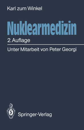 Nuklearmedizin von Georgi,  Peter, Knapp,  Wolfram H., Zum Winkel,  Karl