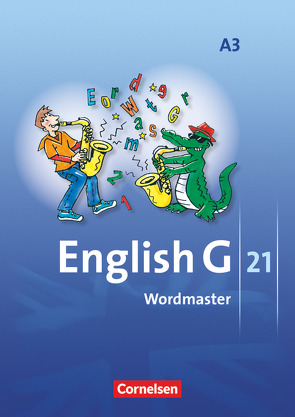 English G 21 – Ausgabe A – Band 3: 7. Schuljahr von Neudecker,  Wolfgang, Schwarz,  Hellmut