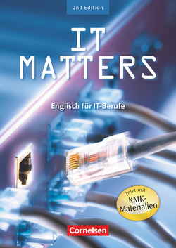 IT Matters – Englisch für IT-Berufe – Second Edition – B1/B2 von Thomson,  Kenneth, Towara,  Wolfgang