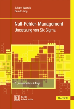 Null-Fehler-Management von Jung,  Berndt, Matyas,  Kurt, Wappis,  Johann
