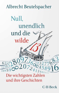 Null, unendlich und die wilde 13 von Beutelspacher,  Albrecht, Wossagk,  Lukas