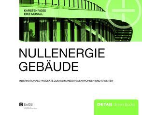 Nullenergiegebäude von Musall,  Eike, Voss,  Karsten