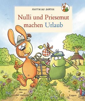 Nulli und Priesemut: Nulli und Priesemut machen Urlaub von Kollars,  Helmut, Sodtke,  Matthias