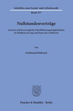 Nullstundenverträge. von Hultzsch,  Ferdinand