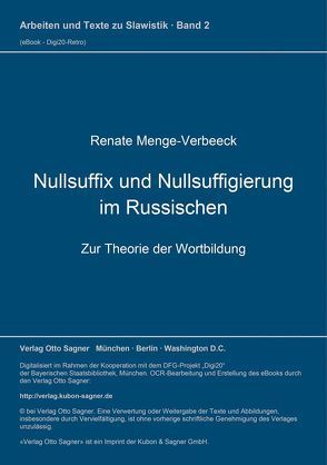 Nullsuffix und Nullsuffigierung im Russischen von Menge-Verbeeck,  Renate